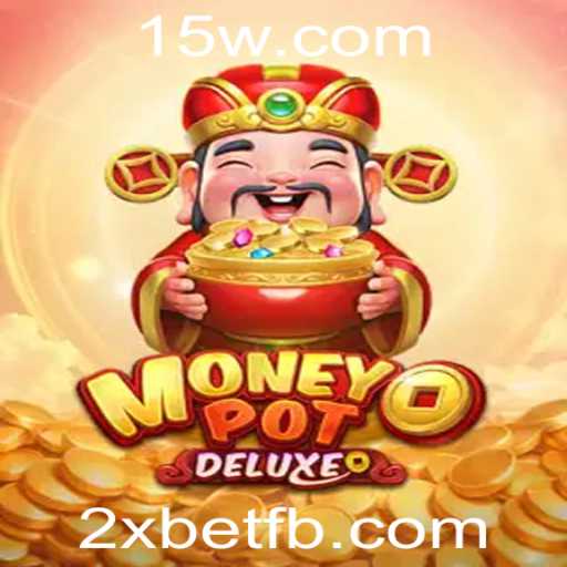 Descubra o Mundo de MoneyPotDELUXE: Regras e Inovações do Jogo com 2xbet